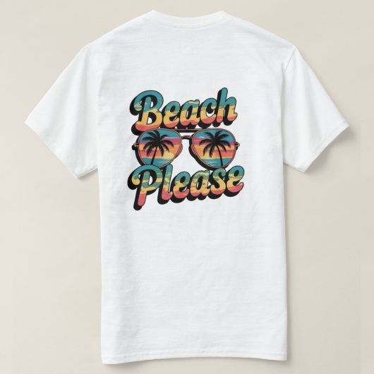T-shirt Beach Please  (Design dos)