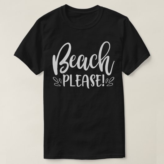 T-shirt Beach Please Funny Summer Vacation Sayings (Design devant)