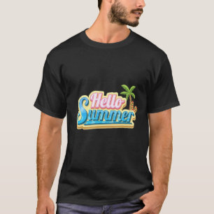T-shirt Beach Summer Hello Summer Texte été