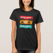 T-shirt Beaching not Teaching Vacation Summer matching Tea (Devant)