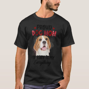 T-shirt Beagle Fier Chien Maman Jour Mon Bébé Est Mon Tout