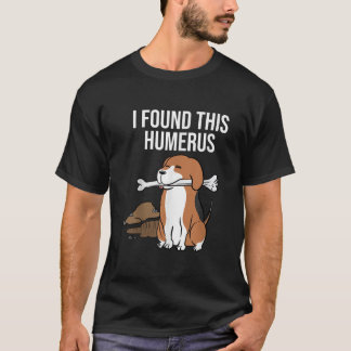 T-shirt Beagle J'Ai Trouvé Cet Humerus
