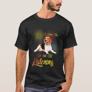 T-shirt Beagle Je T'Entends Ne Pas Vous Écouter