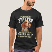 T-shirt Beagle Personal Stalker Je Vous Suis Partout (Devant)