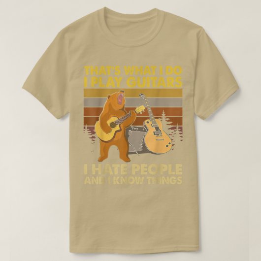 T-shirt Bear I Play Guitars I Hate People and I Know Thing (Design devant)