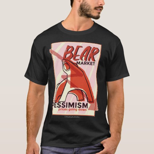 T-SHIRT BEAR MARKET PESSIMISM (Devant)