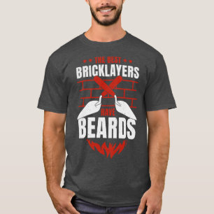 T-shirt Bearded Bricklayer Brick Mason Beard Gift