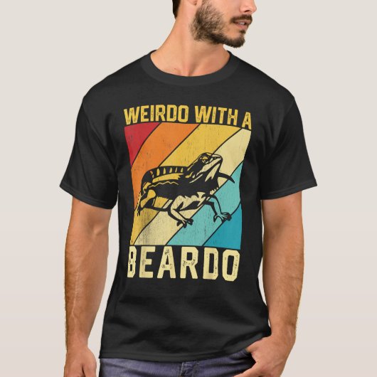 T-shirt Bearded Dragon Beardie Weirdo With A Beardo 1 (Devant)