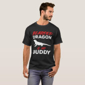 T-shirt Bearded Dragon Is My Buddy Beardie Lizard Reptile  (Devant entier)