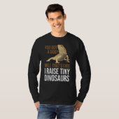 T-shirt Bearded Dragon Men Women I Raise Tiny Dinosaurs (Devant entier)