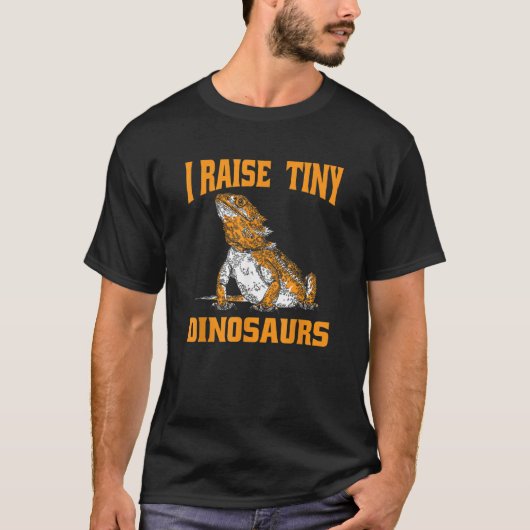 T-shirt Bearded Dragon Reptile I Raise Tiny Dinosaurs (Devant)