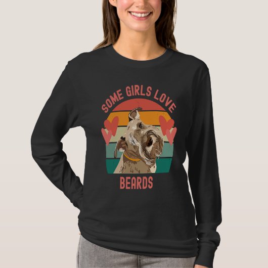 T-shirt Bearded Schnauzer Some Girls Love Beards (Devant)