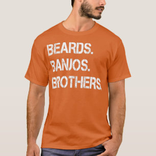 T-shirt Beards Banjos Brothers