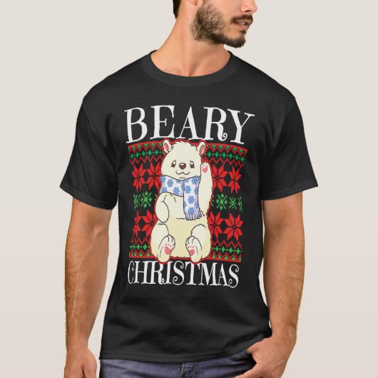 T-shirt Beary Christmas Christmas Polar Bear Ugly Sweater  (Devant)
