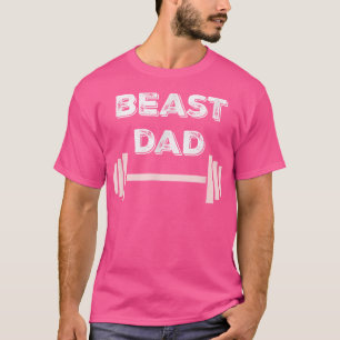 T-shirt Beast Papa Ascenseur Gymnase Athlète Barbell Pères