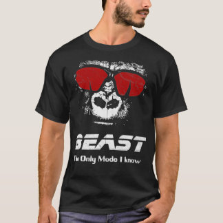 T-shirt BEAST The only mode I know   Funny Workout Gym Yog