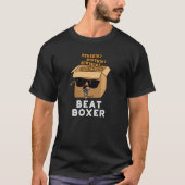 T-shirt Beat Boxer Funny Beatboxbox Pun Dark BG (Devant)