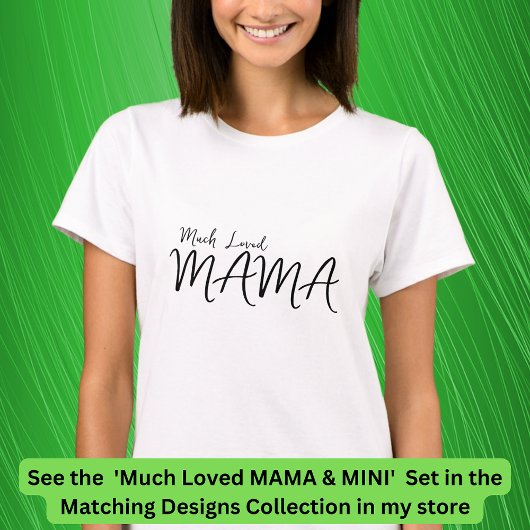 T-shirt Beaucoup aimé MAMA Matching Maman bébé enfant Modi