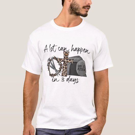 T-shirt Beaucoup de choses peuvent arriver en 3 jours Subl (Devant)