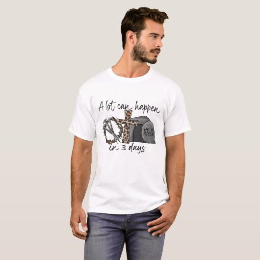 T-shirt Beaucoup de choses peuvent arriver en 3 jours Subl (Devant entier)