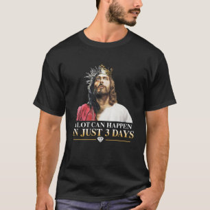 T-shirt Beaucoup de choses peuvent arriver en seulement 3 