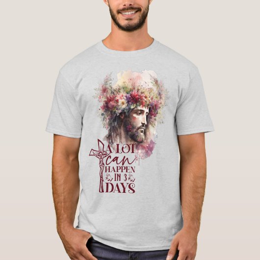 T-shirt Beaucoup De Choses Peuvent Arriver En Trois Jours (Devant)