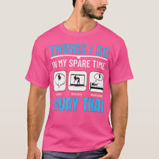 T-shirt Beaucoup De Choses Thaïlandaises Que Je Fais Dans