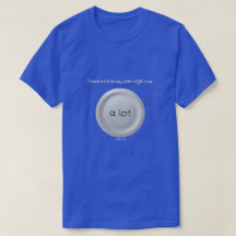 Beaucoup Sur Mon Plaque - Une Chemise MisterP