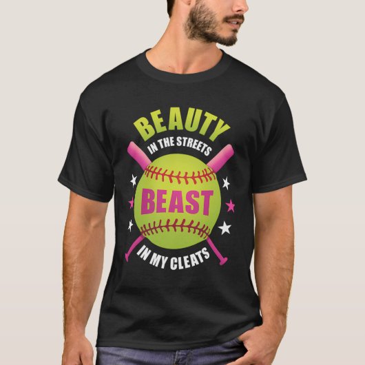 T-shirt Beauté Dans Les Rues Bête Dans Mes Cleats Softball (Devant)