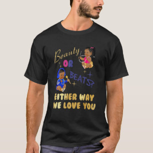 T-shirt Beauté Ou Beats D'Une Façon Ou D'Une Autre Nous