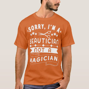 T-shirt Beauticier pas Magicien Funny Barbier coiffeur