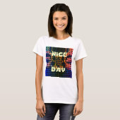 T-shirt Beautiful have a Nice Day Text Print vecteur (Devant entier)