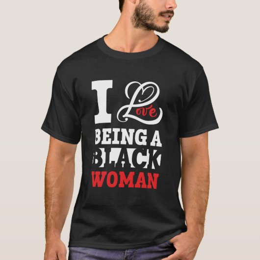 T-shirt Beautiful Pride Black I Love Being A Black (Devant)