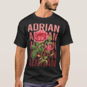 T-shirt Beaux Roses - Nom Adrian (Devant)