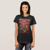 T-shirt Beaux Roses - Nom Ingrid (Devant entier)