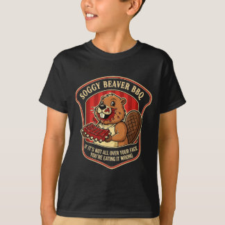 T-shirt Beaver bbq if it’s not over face you’re eating