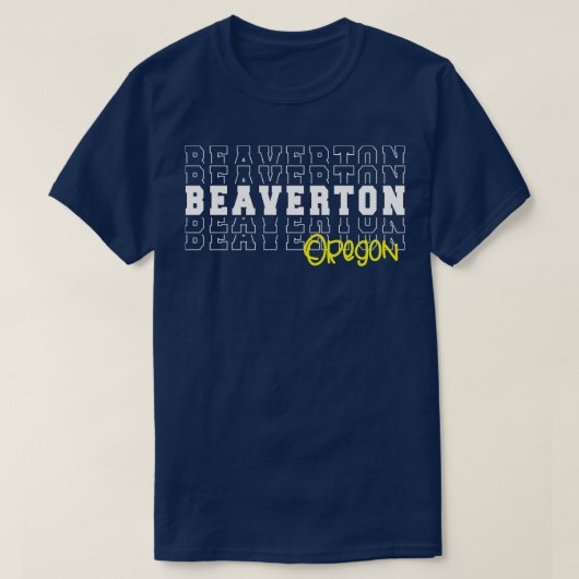 T-shirt Beaverton ville Oregon Beaverton OR (Design devant)