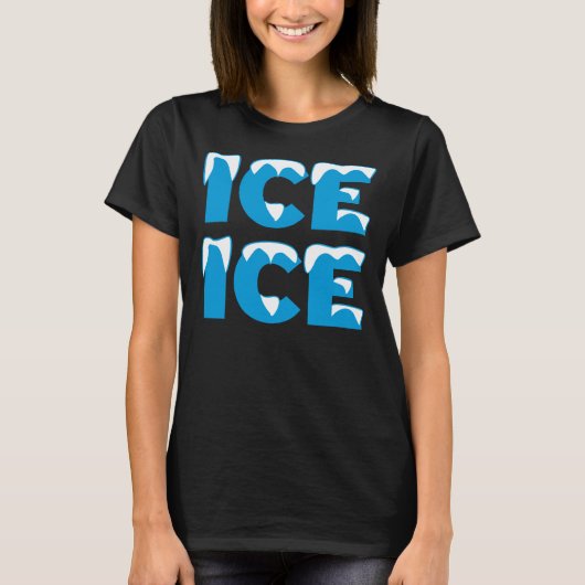 T-shirt Bébé de glace (Devant)