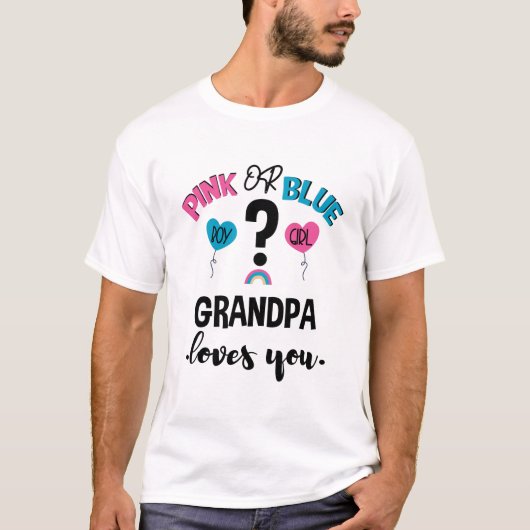 T-shirt Bébé Genre Révéler Rose Ou Bleu Grand-Père Vous Ai (Devant)