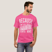 T-shirt Because I'M The Command Master Chief Petty Officer (Devant entier)