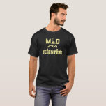 T-shirt Becher électrique de la Science de scientifique<br><div class="desc">Proclamez votre statut en tant que scientifique fou fièrement !  accomplissez la lampe à décharges de plasma d'arc électrique et le becher de bouillonnement de chimie.  Perfectionnez le cadeau pour des commandants de la science,  étudiants,  professeurs, </div>