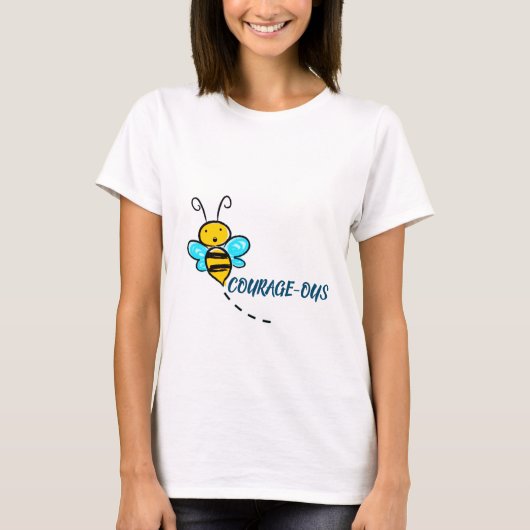 T-SHIRT BEE COURAGEOUS (Devant)