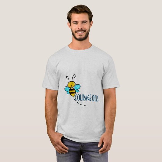 T-SHIRT BEE COURAGEOUS (Devant entier)