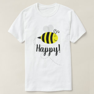 T-shirt "Bee Happy" Happy Bee Smile
