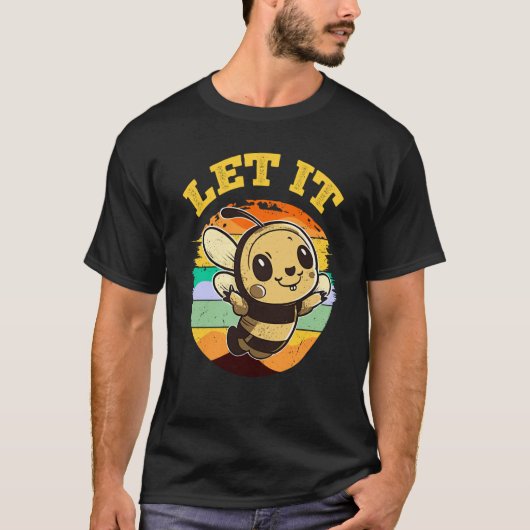 T-shirt Bee Let it Beekeeper Honeybee Beekeeping 2 (Devant)