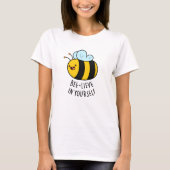 T-shirt Bee-lieve en toi amusant Bee Pun (Devant)