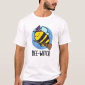 T-shirt Bee-sorcière Funny Bee Pun (Devant)