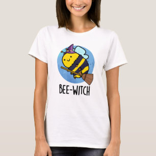 T-shirt Bee-sorcière Funny Bee Pun