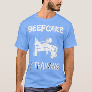 T-shirt Beefcake Dans L'Entraînement Gym Muscle Drôle Body