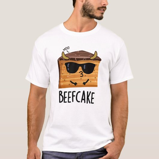 T-shirt Beefcake Funny Cake Pun (Devant)